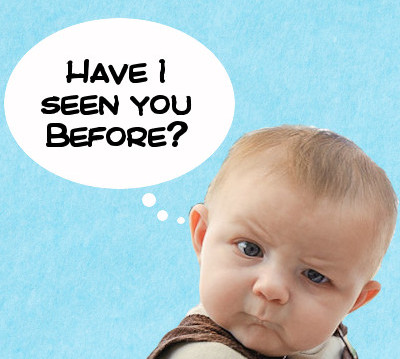 have i seen you before.jpg